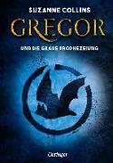 Gregor 1. Gregor und die graue Prophezeiung