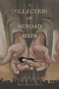A Collection of Mustard Seeds